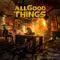 Do It Now (feat. Hyro the Hero) - All Good Things lyrics