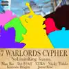 7 Warlords Cypher (feat. Mac Ro, Jamar Rose, Kumodo Dragon, DA-WOLF, Nicky Trakks & Xtra) song lyrics