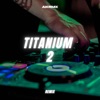 Titanium 2 - Single