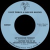 Let's Boogie Tonight b/w Neither One of Us (Wants To Say Goodbye) - Single