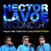 Héctor Lavoe In Concert, August 1986, Callao, Peru (Remastered, Live)