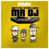 Stream & download MR. DJ - Single