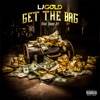 Get the Bag (feat. Young Jr) - Single