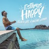 Estamos Happy - Single