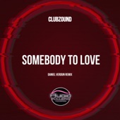 Somebody To Love (Daniel Verdun Remix) artwork