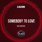 Somebody To Love (Daniel Verdun Remix) artwork