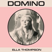 Ella Thompson - Never Fight The Way You Feel