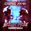 Break Free (Casaris Remix) - Single