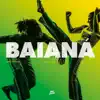 Baianá - Single album lyrics, reviews, download