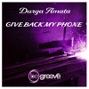 Give Back My Phone - Single