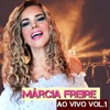 Márcia Freire ao Vivo, Vol. 1