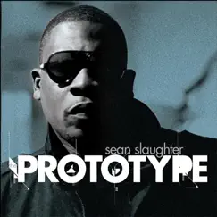 The Prototype by Sean Slaughter album reviews, ratings, credits