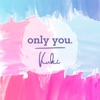 Only You - Single, 2022