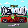 Cokein Cumbia - Single album lyrics, reviews, download
