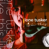 Lone Tusker - Like This