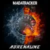 Adrenaline song lyrics