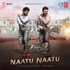 Naatu Naatu (From "RRR") - Rahul Sipligunj, Kaala Bhairava & M.M. Keeravani