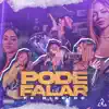 Pode Falar - Single album lyrics, reviews, download