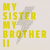 My Sister, My Brother II (feat. Sean McConnell & Garrison Starr), 2023