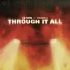 Through It All - Single album lyrics, reviews, download