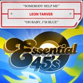 Leon Tarver - Somebody Help Me