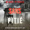 Sans pitié (Un Thriller à suspense Valérie Law du FBI – Livre 2): Digitally narrated using a synthesized voice - Blake Pierce