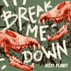 Break Me Down - Single