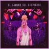 El Camino Del Despierto - EP