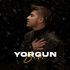 Yorgun Biri - Single