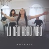 Eu Não Abro Mão - Single