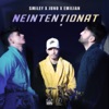 Neintentionat. - Single