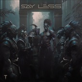 Say Less - EP artwork