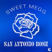 Sweet Megg - San Antonio Rose