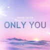 Only You - Single