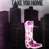 Take You Home artwork