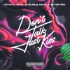 Don't Talk Just Kiss - Single