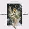 Thank You Lord (Live) artwork