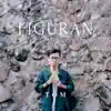 Stream & download Figuran - Single