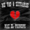 Me Vas A Extrañar - Single