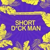 Tom Sawyer - Short Dick Man (feat. Ana Herrero)