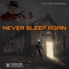 Never Sleep Again - Single