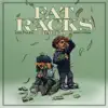 Fat Racks, Pt. 2 - Single album lyrics, reviews, download