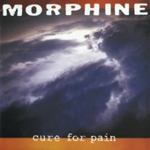 Morphine - Mile High