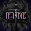 If I Die - Single