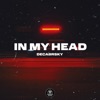 In My Head - Single