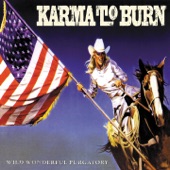 Karma to Burn - Thirty Two