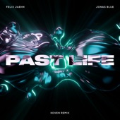 Felix Jaehn - Past Life - Koven Remix