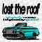 LostTheRoof (feat. BIGBABYGUCCI) - ShadyMac lyrics