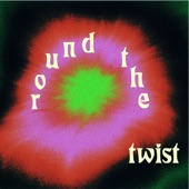 Round The Twist - Single