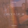 Canción del Sí - Single